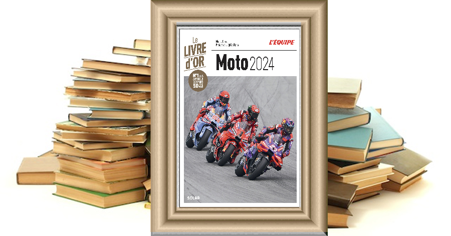 Livre d'Or de la Moto 2024 de Michel Turco