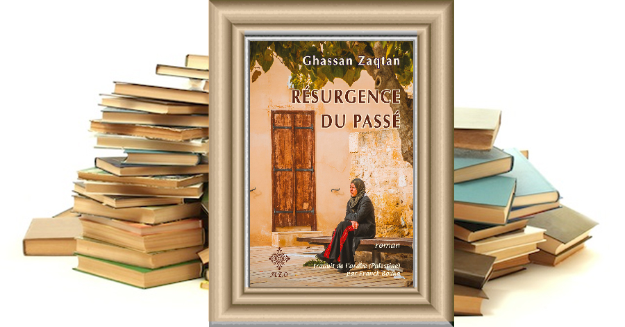 Résurgence du passé - Zaqtan Ghassan