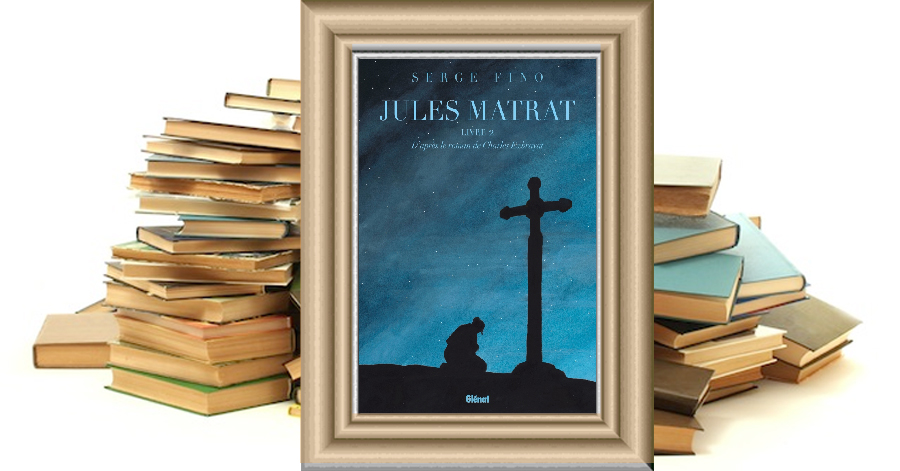 Jules Matrat - Tome 2 - Serge Fino