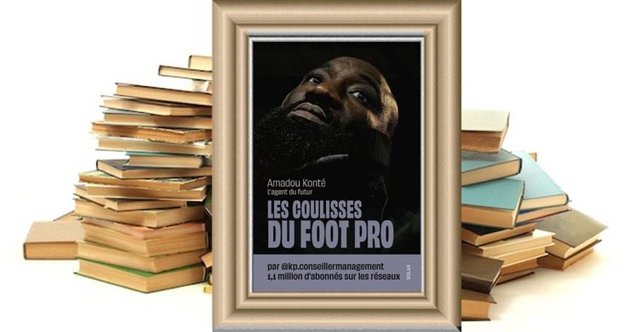 Les coulisses du foot pro - Amadou Konté