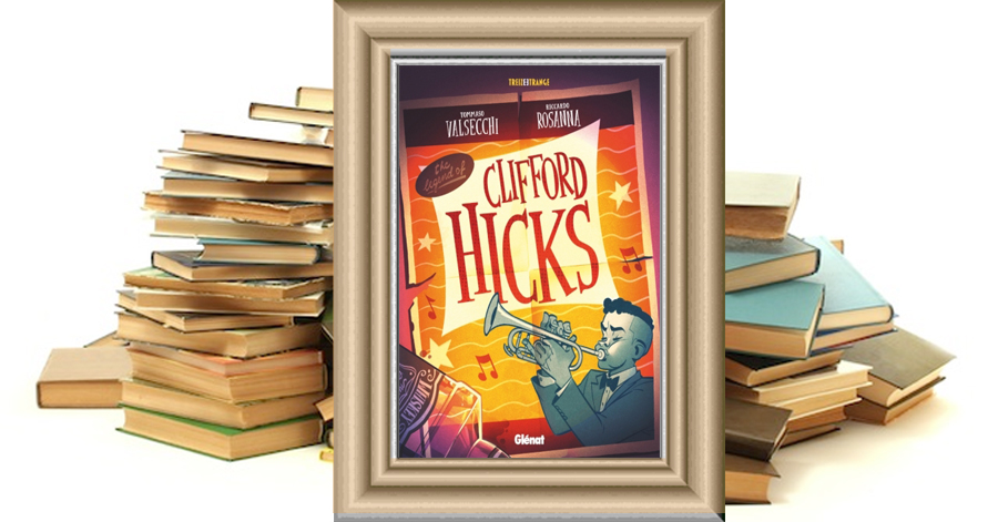 Clifford Hicks - Une vie déchirée - Valsecchi - Rosanna