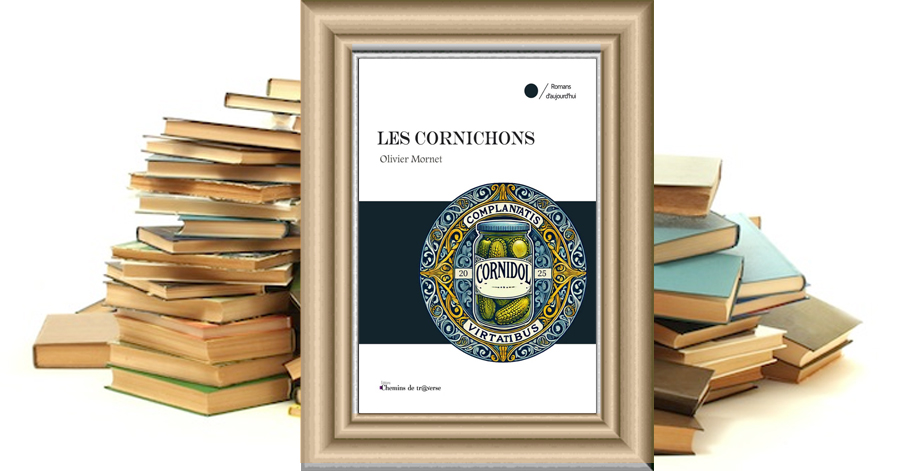Les Cornichons - Olivier Mornet