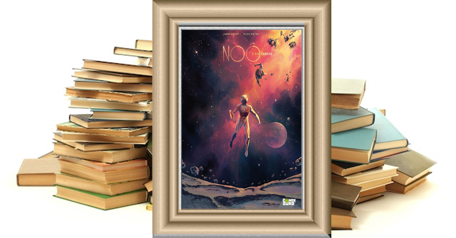 Noô - Tome 3 - Candida - Laurent Genefort - Alexis Sentenac