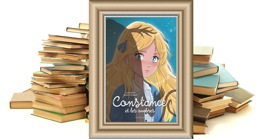 Constance et les ombres - Tome 1 - Ingrid Chabbert - Luisa Russo