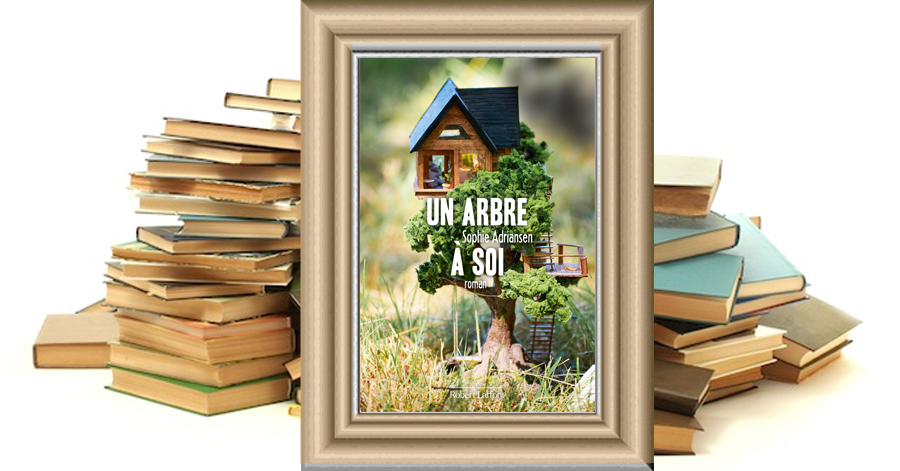 Un Arbre à soi - Sophie Adriansen