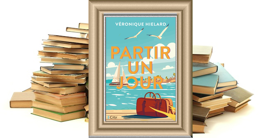 Partir un jour - Véronique Hielard